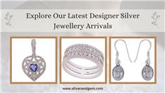 Explore Our Latest Designer Silver Jewellery Arrivals